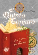 EL QUINTO CONJURO 5, los tronos y las coronas